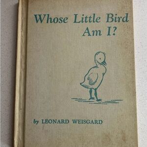 Whose Little Bird Am I? Vintage Collectible Rare Book by Leonard Weisgard